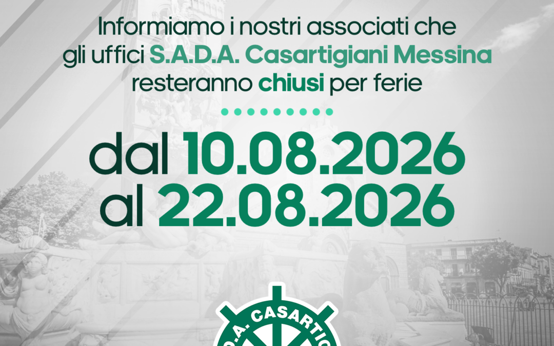 CHIUSURA UFFICI S.A.D.A. CASARTIGIANI MESSINA